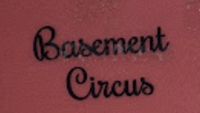 Basement Circus