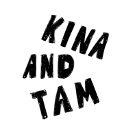 Kina and Tam