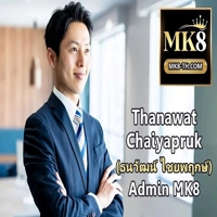 Admin MK8 Thanawat Chaiyapruk