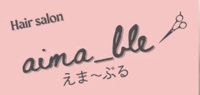 Hair salon aima_ble（えま ぶる）